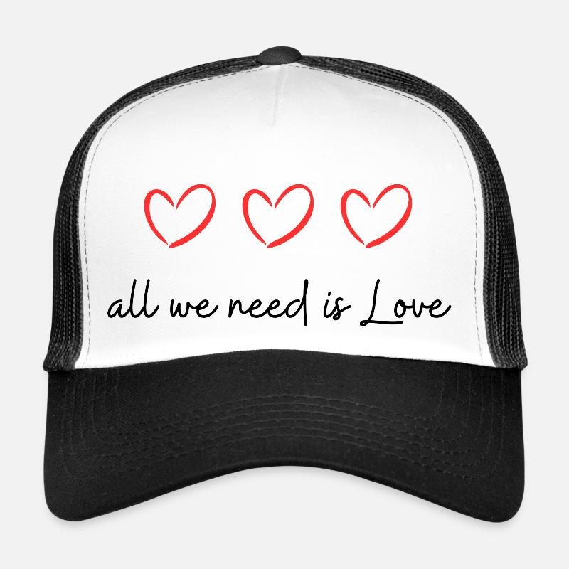 all we need is Love Trucker Cap