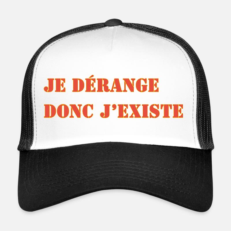I DISTURB THEREFORE I EXIST Trucker Cap