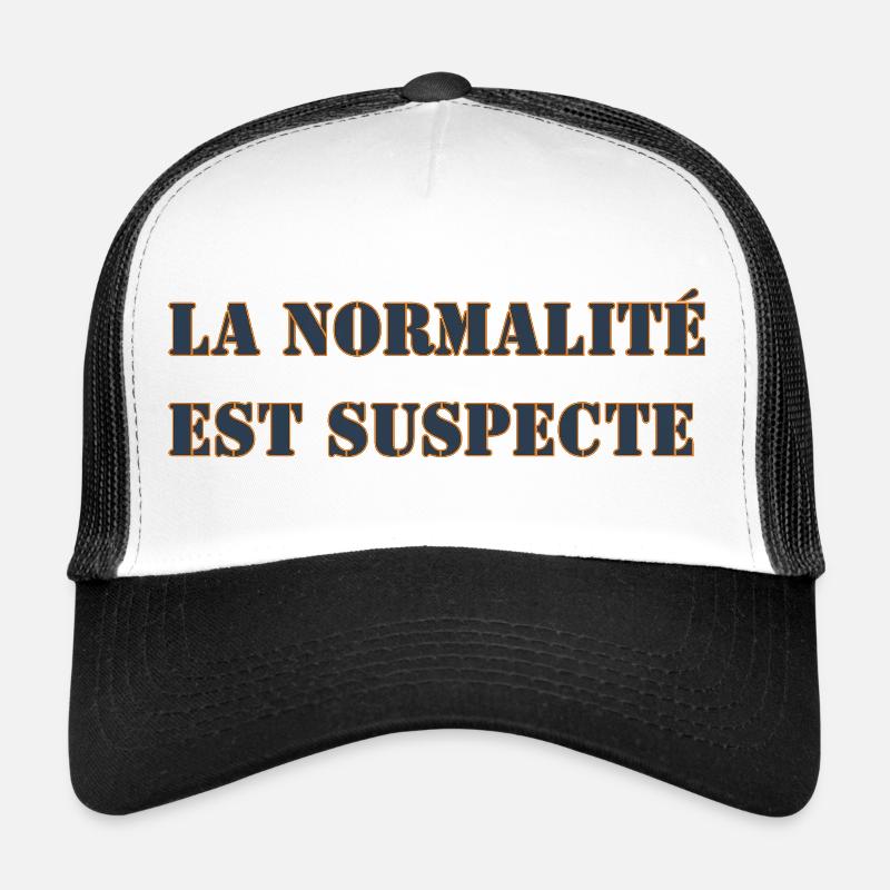 LA NORMALITÉ EST SUSPECTE - Casquette trucker  - blanc/noir