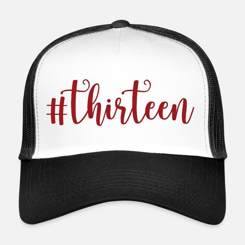 Treize 13 Numéro Chanceux 13e anniversaire Treize Casquette trucker 