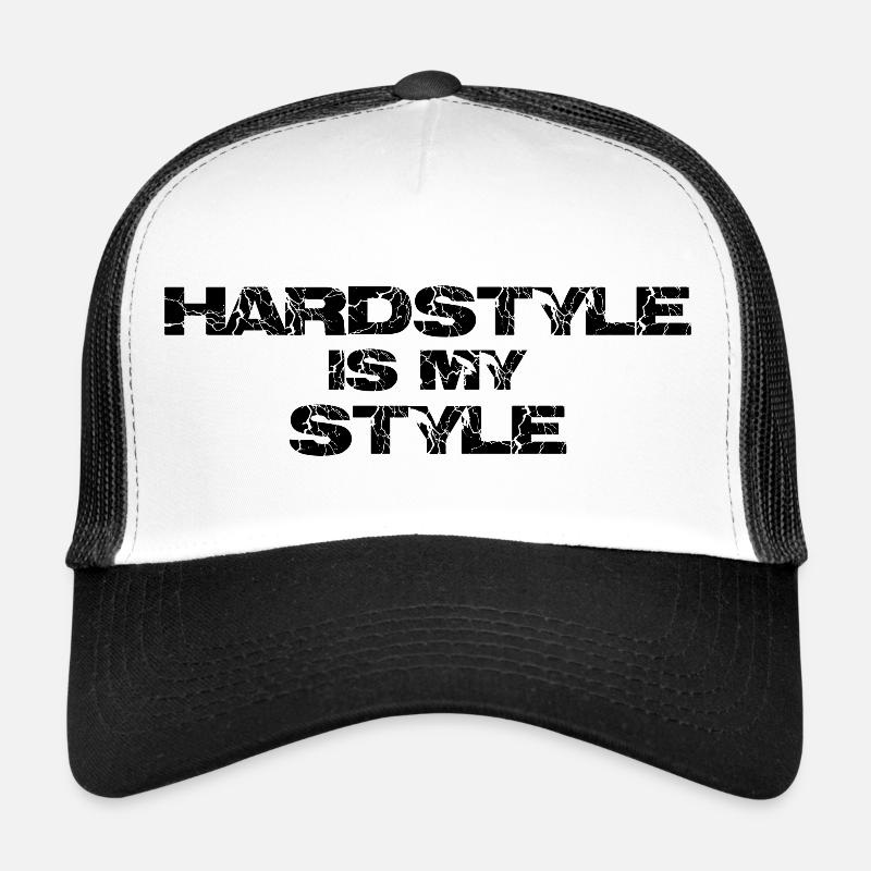 hardstyle is my style Casquette trucker 