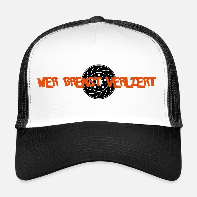 Wer Bremst Verliert Trucker Cap