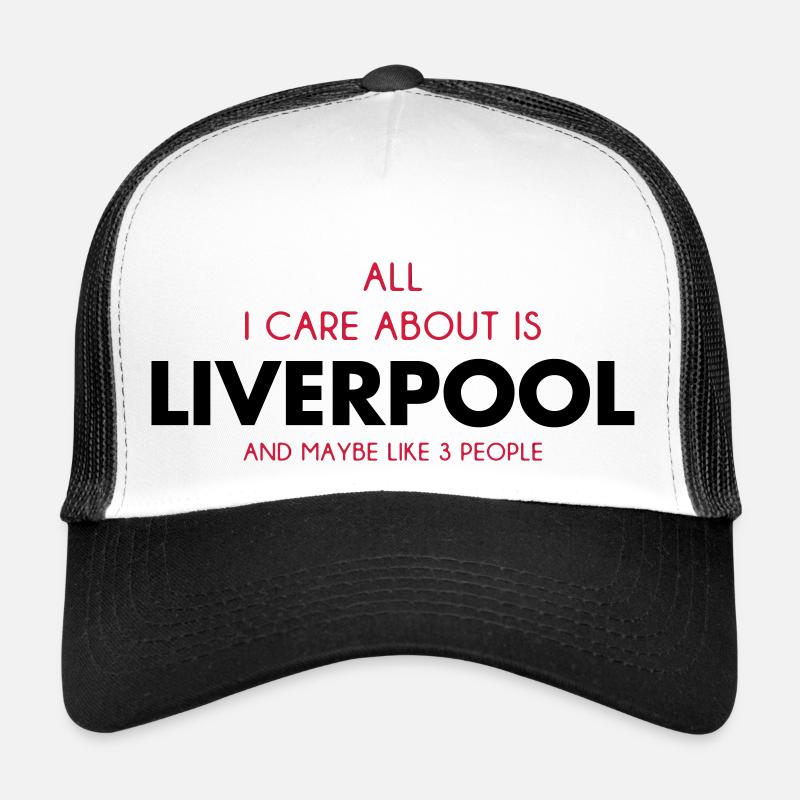 all i care about is liverpool - Trucker Cap - white/black