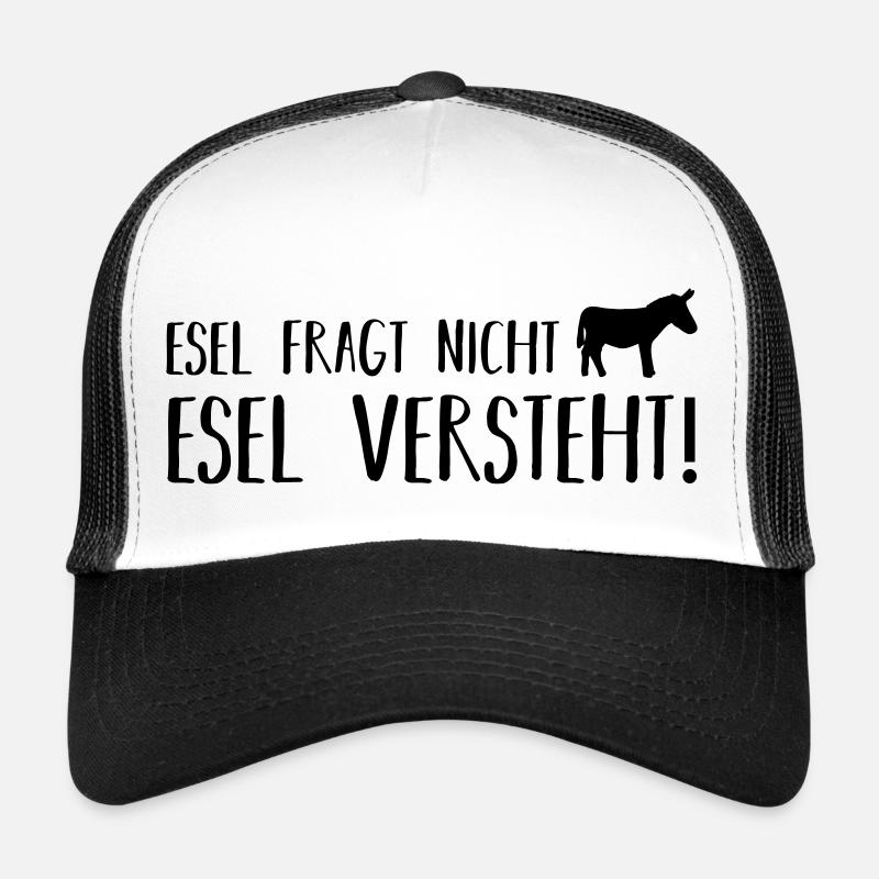 esel fragt nicht esel versteht Trucker Cap