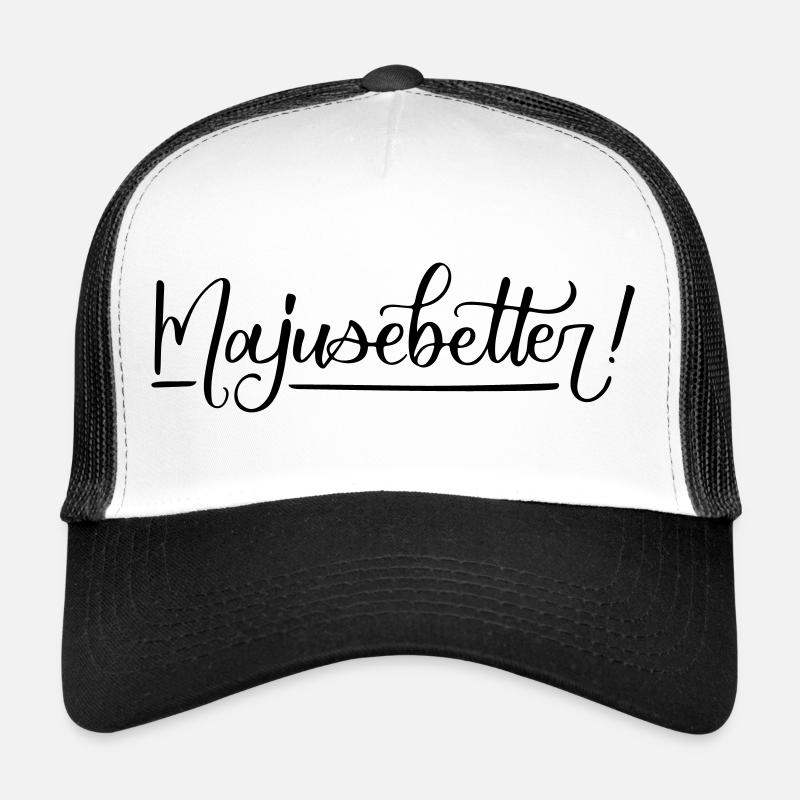 Trier Spruch Majusebetter Mosel Dialekt maju - Trucker Cap - Weiß/Schwarz