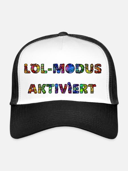Lol - Modus aktiviert - Trucker Cap - Weiß/Schwarz