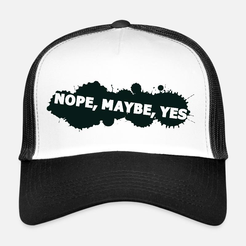 nope maybe yes Trucker Cap