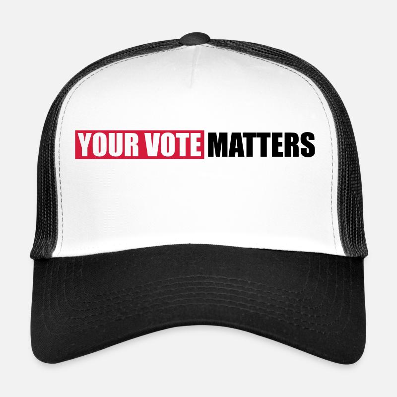 votre vote compte citation Casquette trucker 