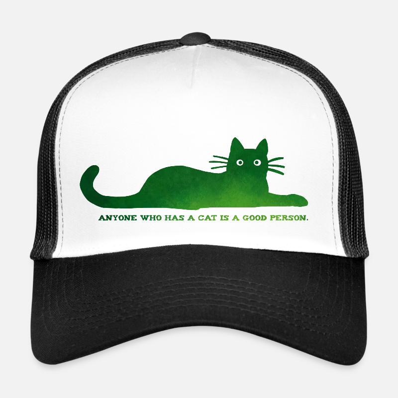 Jeder, der eine Katze hat, ist ein guter Mensch Trucker Cap