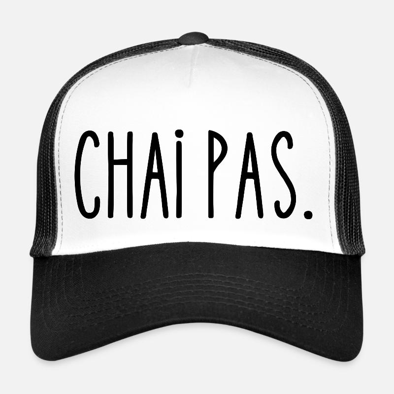 chai pas Casquette trucker 