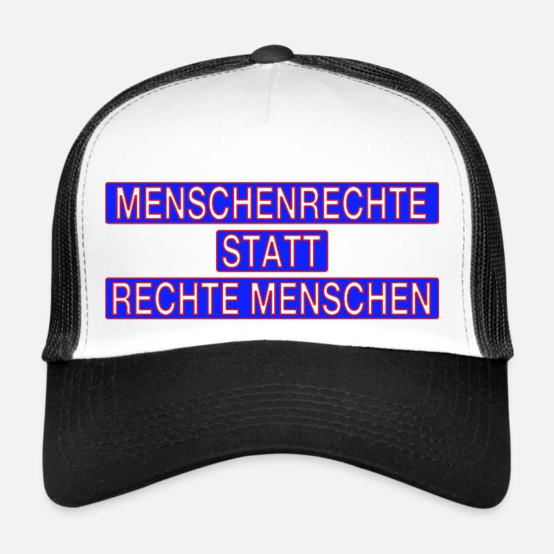 MENSCHENRECHTE STATT RECHTE MENSCHEN - Trucker Cap - Weiß/Schwarz
