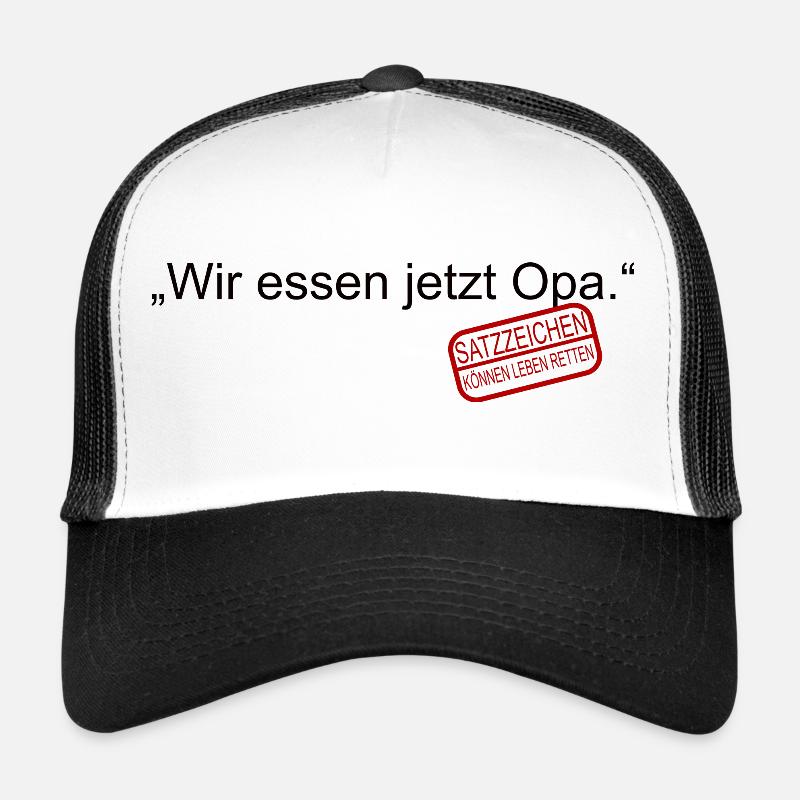 Wir essen jetzt Opa Satzzeichen Leben retten Komma Trucker Cap