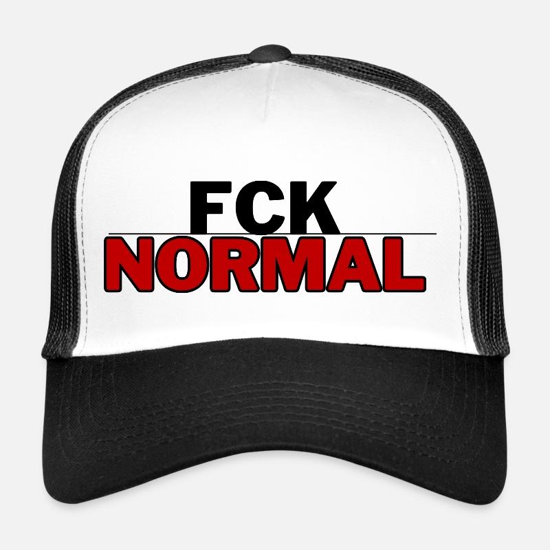 FCK NORMAL - pour l’authenticité et l’individualité Casquette trucker 