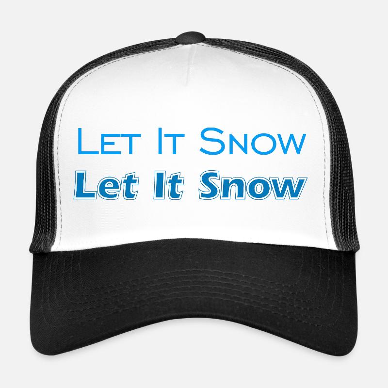Let It Snow Trucker Cap