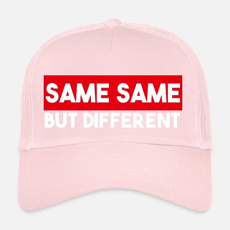 Same Same But Different Trucker Cap