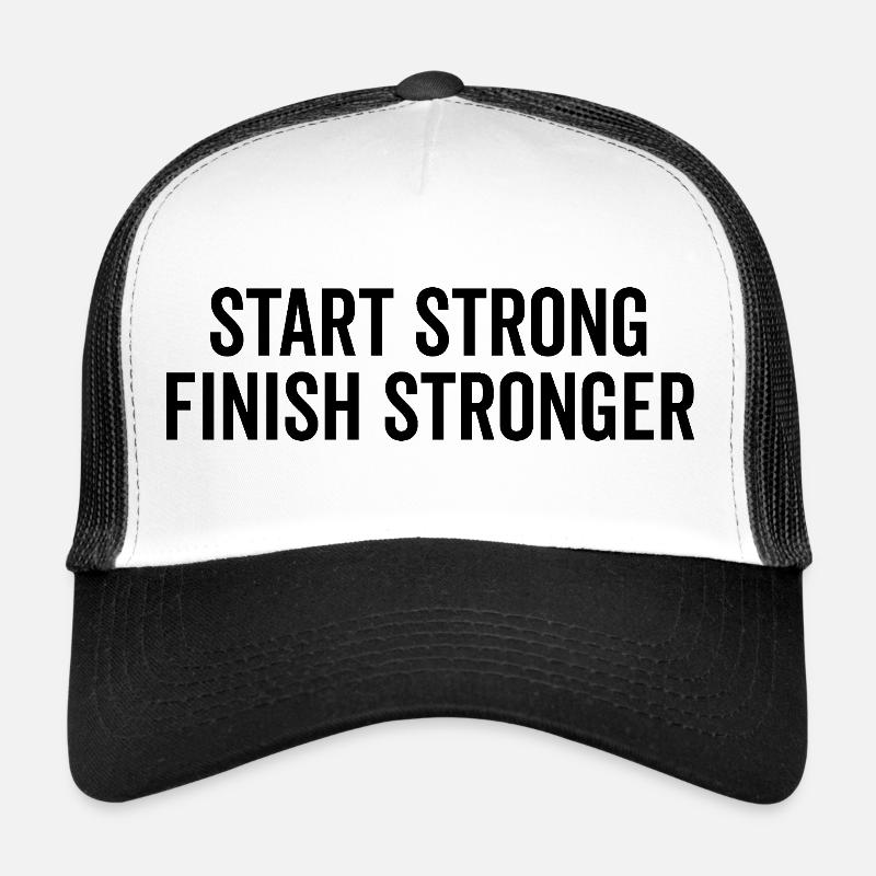 Commencer fort Finir plus fort Casquette trucker 