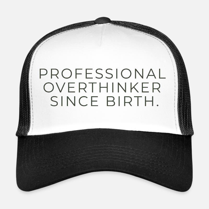 Professional Overthinker Since Birth – Minimalist - Trucker Cap - Weiß/Schwarz