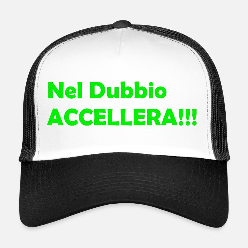 Nel_Dubbio_Accellera!!! - Casquette trucker  - blanc/noir
