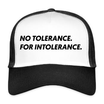 No Tolerance For Intolerance - Trucker Cap - white/black - Front