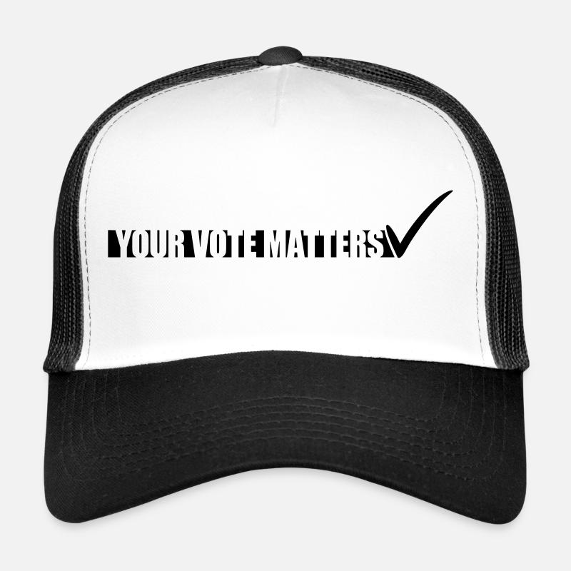 votre vote compte citation Casquette trucker 