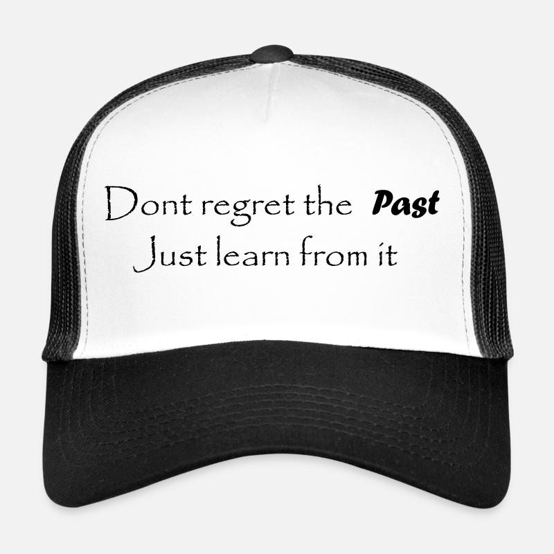 Dont regret the past - Schriftzug - Trucker Cap - Weiß/Schwarz