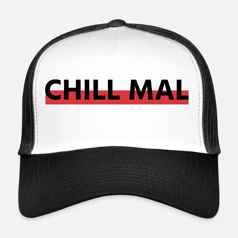 Chill mal! - Trucker Cap - Weiß/Schwarz