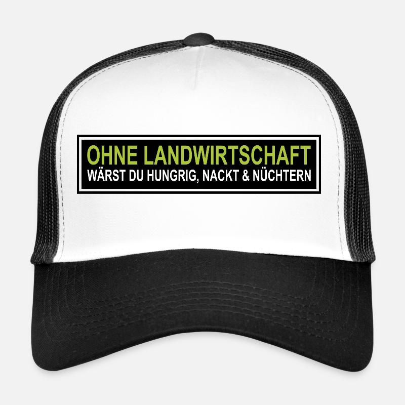 Ohne Landwirtschaft Hungrig Nackt Nüchtern Bauer Trucker Cap