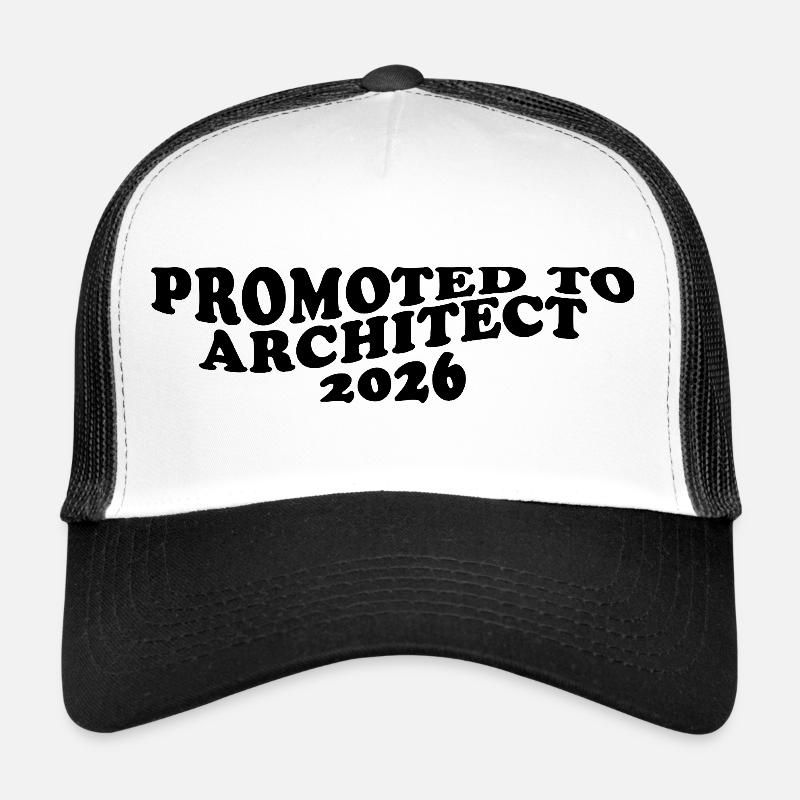 Promu architecte en 2026 Casquette trucker 