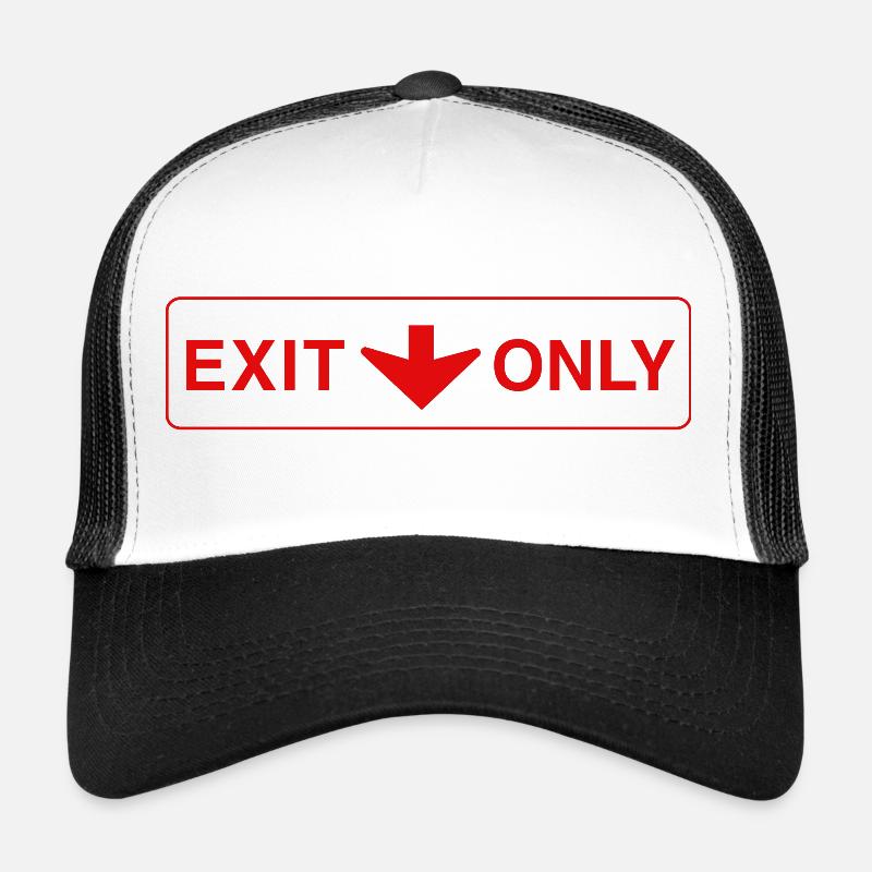 Exit Only - lustiges Geschenk - Trucker Cap - Weiß/Schwarz