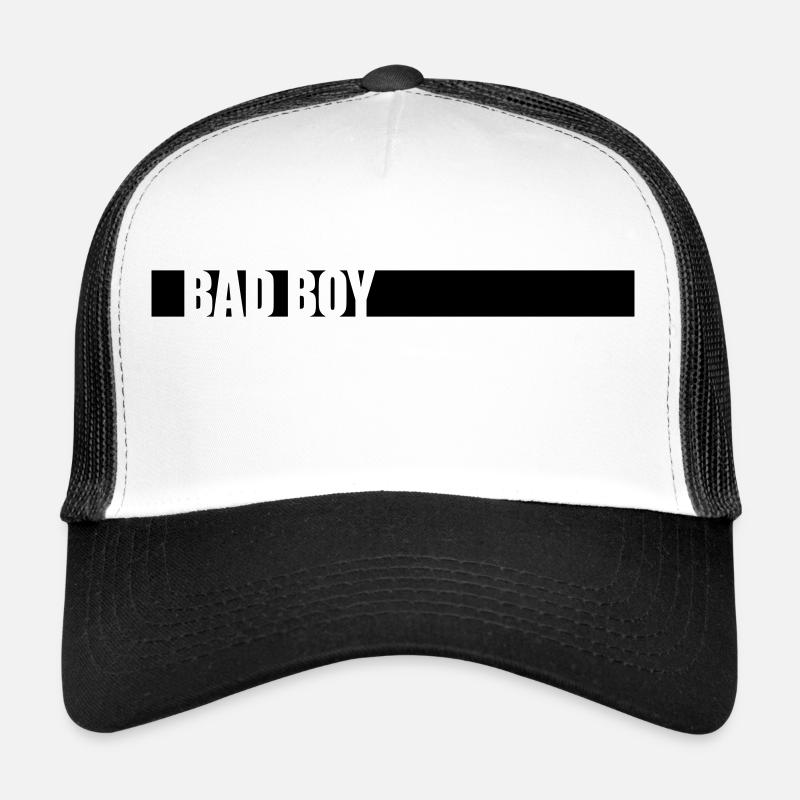 Bad Boy Saying Trucker Cap
