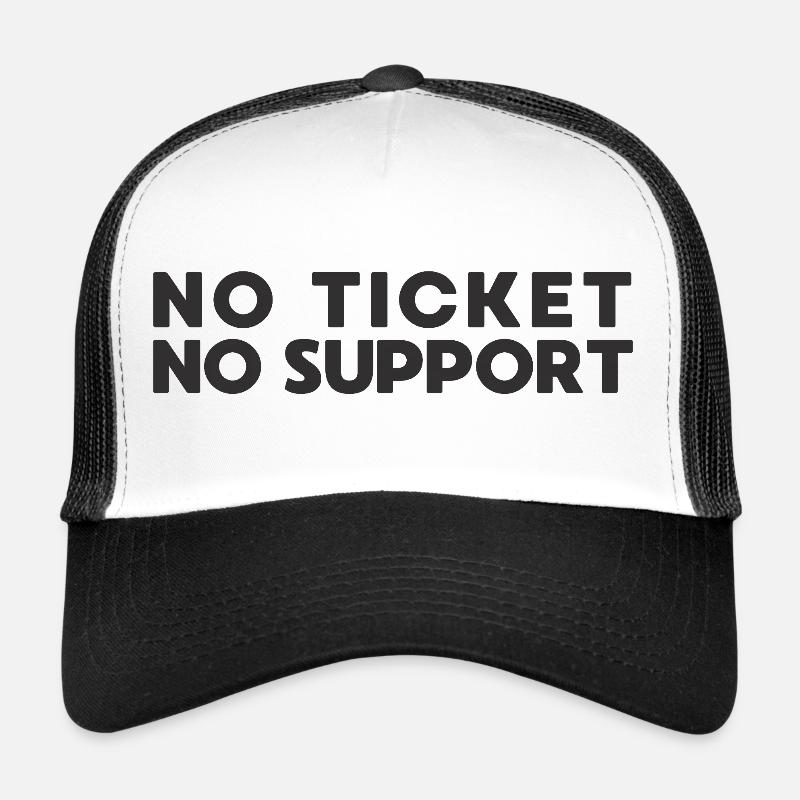 No Ticket No Support IT Admin Trucker Cap