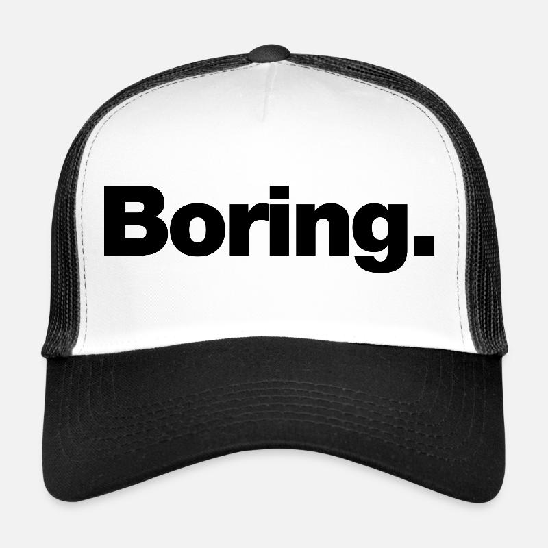 Boring Trucker Cap