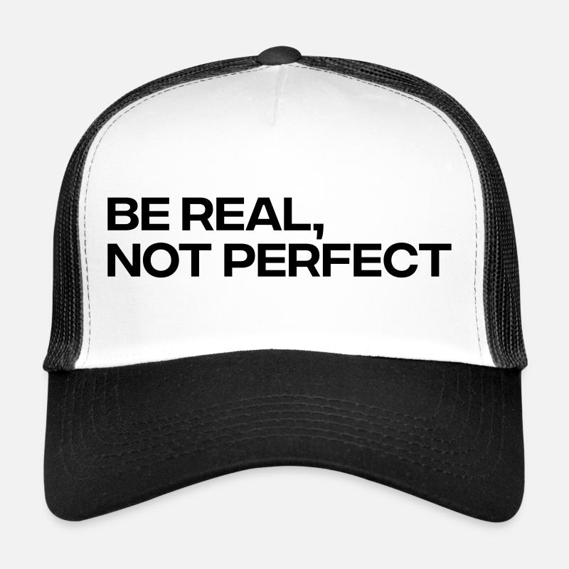 Sei echt, nicht perfekt – inspirierendes Zitat - Trucker Cap - Weiß/Schwarz