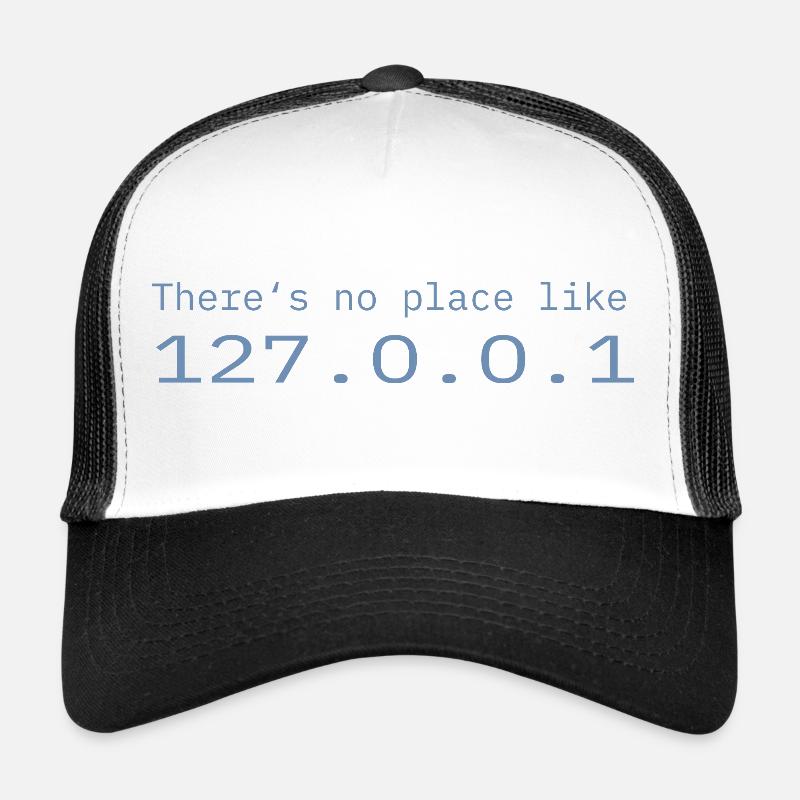 Programmeur Nerd IT Aucun endroit comme Localhost Casquette trucker 
