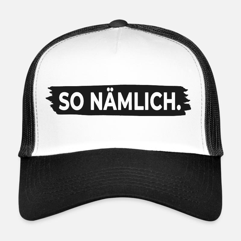 SO NÄMLICH. – Minimalistisches Statement Design Trucker Cap