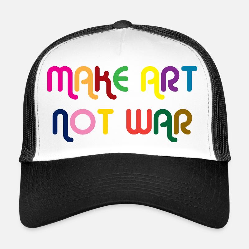 Make Art Not War Trucker Cap