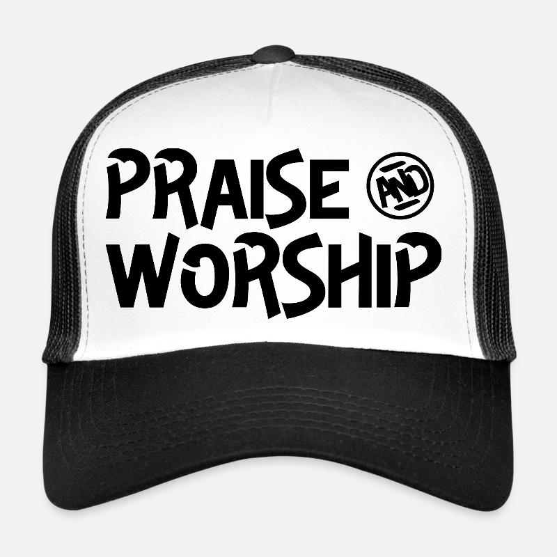 Praise and Worship - Trucker Cap - white/black