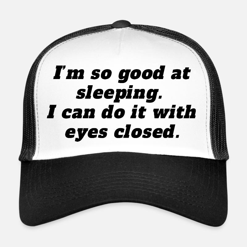 Im so good at sleeping - Casquette trucker  - blanc/noir