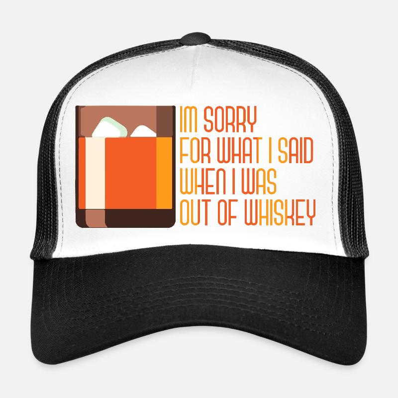 Whiskey Saying Whiskey Drinker Whiskey Lovers Trucker Cap