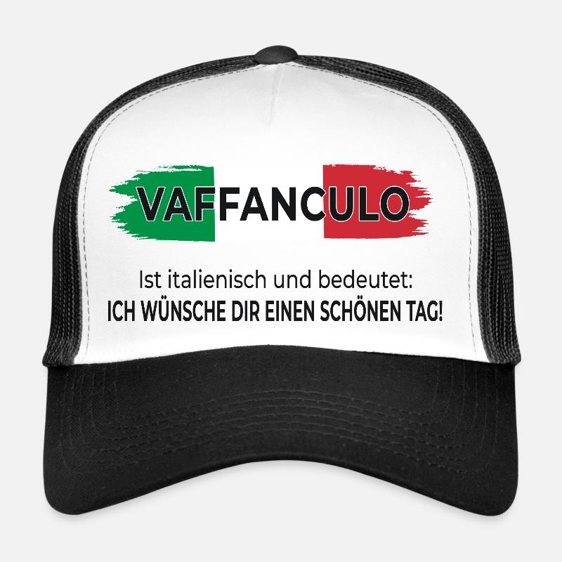 Vaffanculo – Have a nice day Trucker Cap