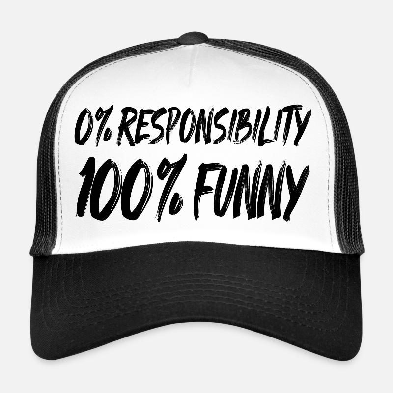 0% Responsibility 100% FUNNY Trucker Cap