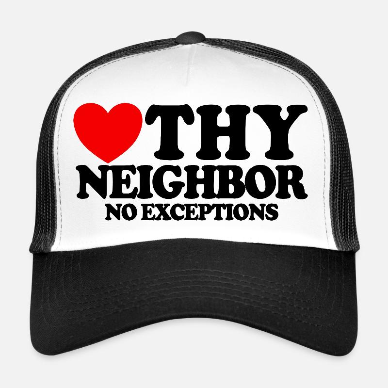 Aimez votre prochain – sans exception. Christian Casquette trucker 