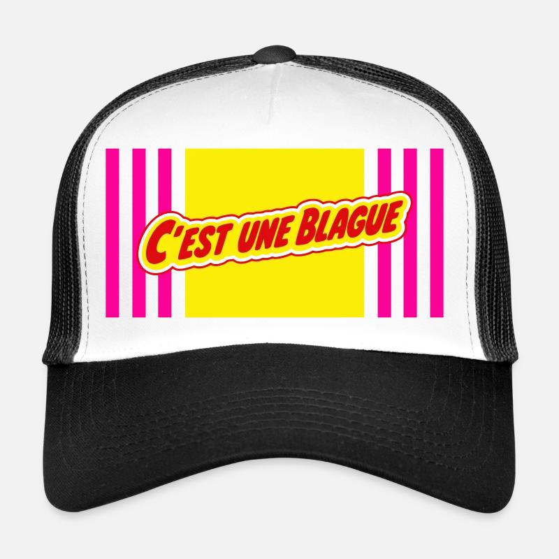 C'est une blague Casquette trucker 