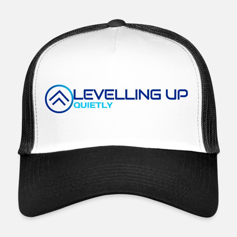 Levelling Up Quietly Design Trucker Cap