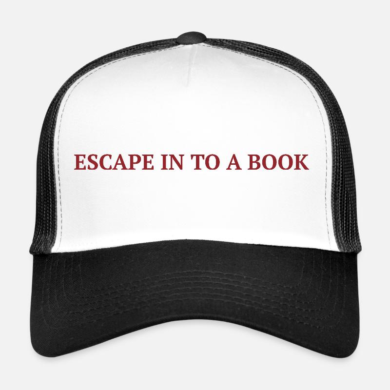 Escape In a book - Text lesen. - Trucker Cap - Weiß/Schwarz