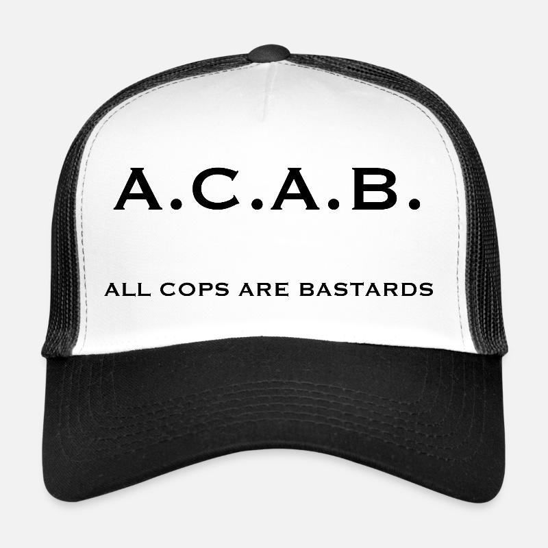 acab all cops are bastards Trucker Cap