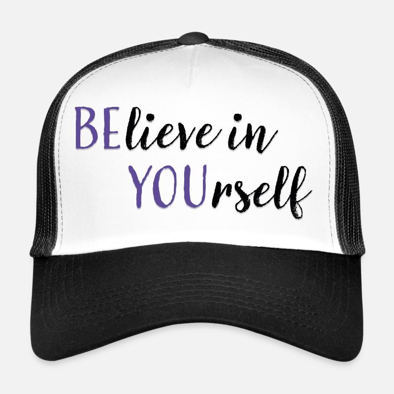 Croyez en vous-même | Dire avec 2 sens Casquette trucker 
