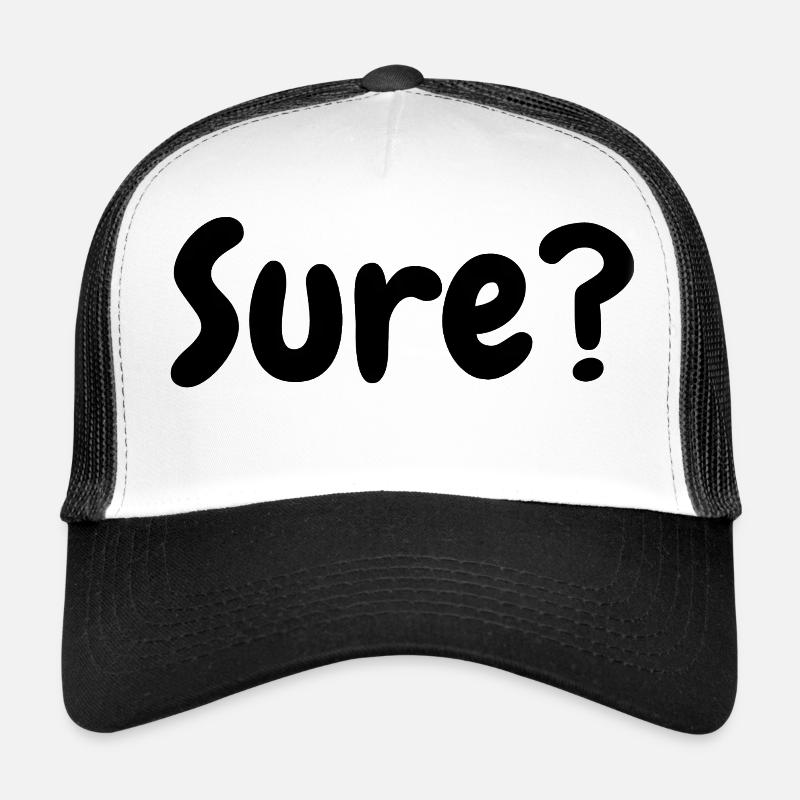 Sure? Bubble Schriftmotiv - Trucker Cap - Weiß/Schwarz