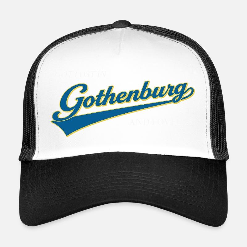 I Got Lost In Gothenburg And Loved It Trucker Cap