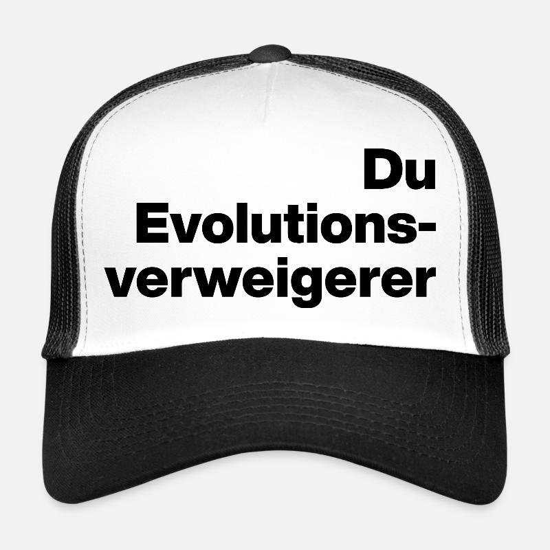 DU EVOLUTIONSVERWEIGERER. SARKASMUS, FRECH Trucker Cap